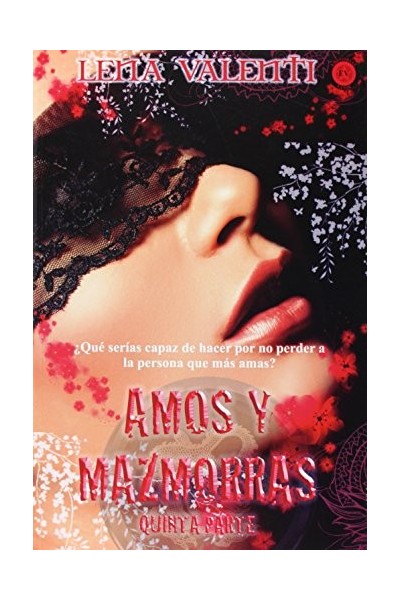 AMOS Y MAZMORRAS V. Quinta parte
